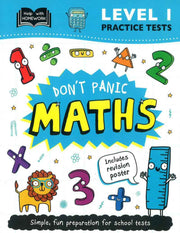 LEVEL 1 PRACTICE TESTS: DON'T PANIC MATHS