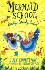 MERMAID SCHOOL: READY STEADY SWIM!