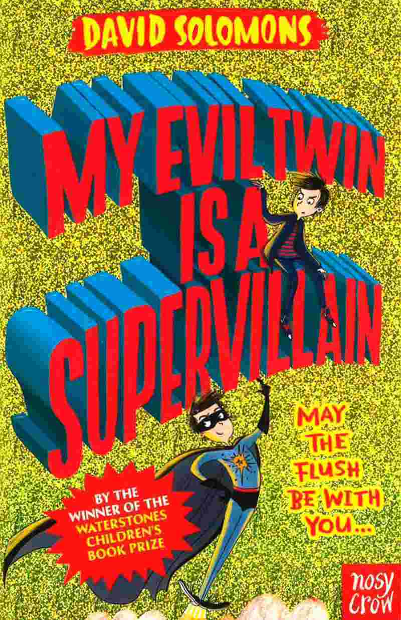 MY EVIL TWIN IS A SUPERVILLAIN
