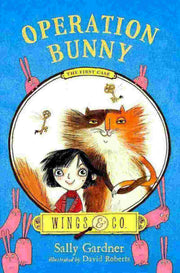 OPERATION BUNNY: BOOK ONE (WINGS & CO., 1)