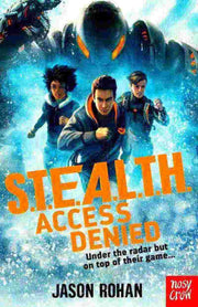 S.T.E.A.L.T.H.: ACCESS DENIED: BOOK 1