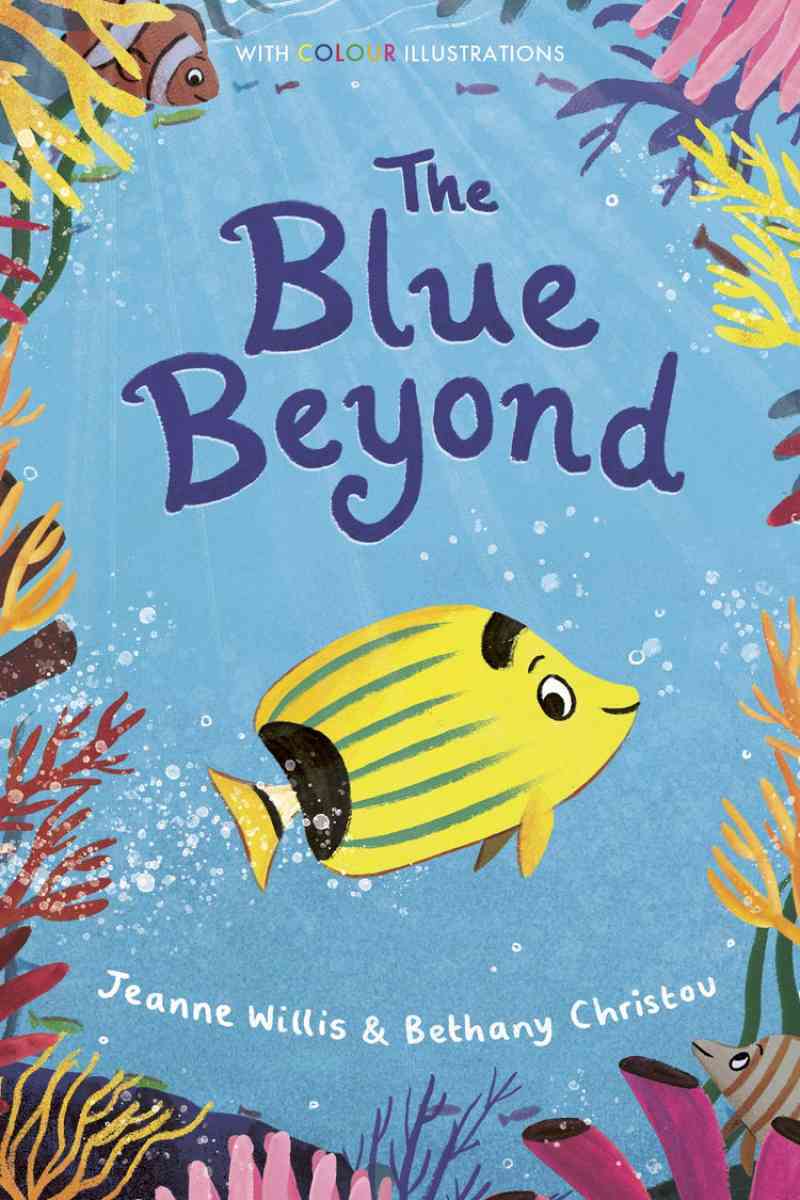 THE BLUE BEYOND - JEANNE WILLIS - Hardcover