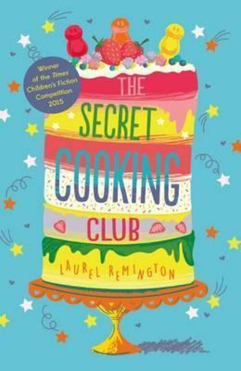THE SECRET COOKING CLUB - LAUREL REMINGTON - PAPERBACK
