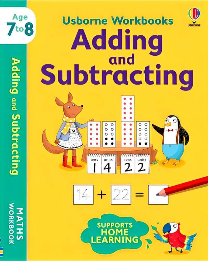USBORNE WORKBOOKS ADDING AND SUBTRACTING 7-8