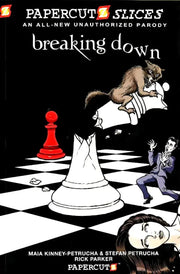 PAPERCUTZ SLICES #2: BREAKING DOWN