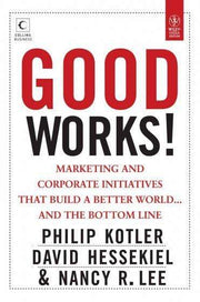 GOOD WORKS! MARKETING & CORPORATE INITIATIVES