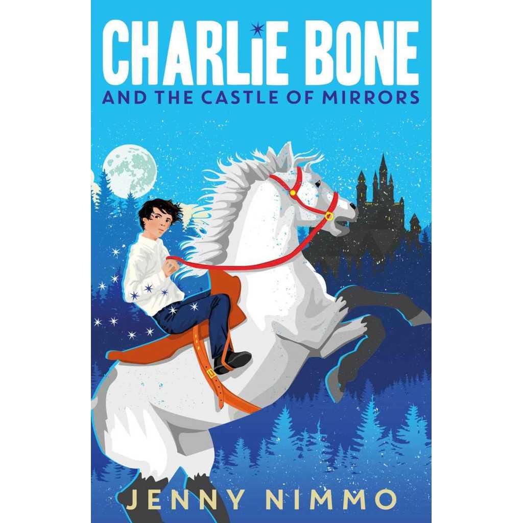 CHARLIE BONE & THE CASTLE OF MIRRORS