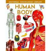 UNIVERSAL KNOWLEDGE LIBRARY: HUMAN BODY