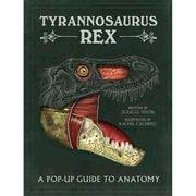 TYRANNOSAURUS REX: A POP-UP GUIDE TO ANATOMY
