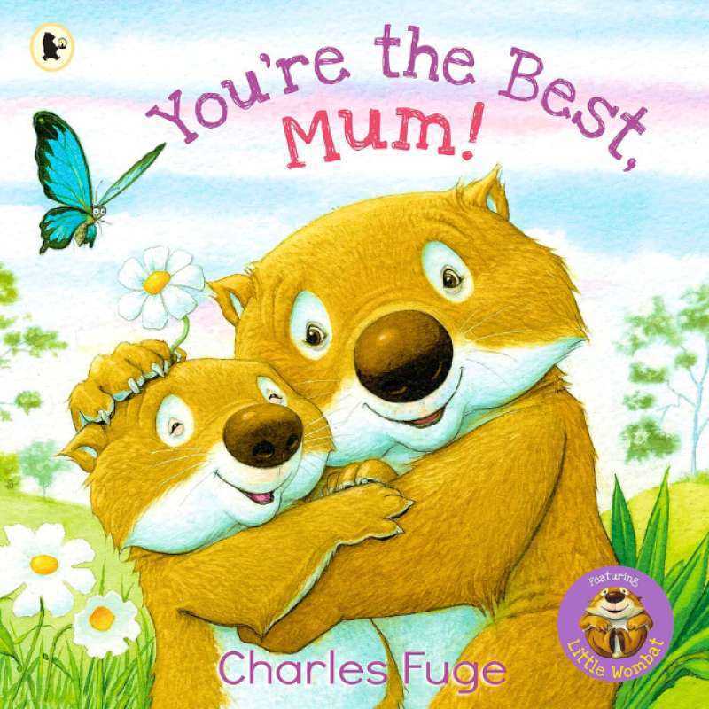 YOU'RE THE BEST, MUM!