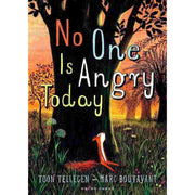 NO ONE IS ANGRY TODAY
