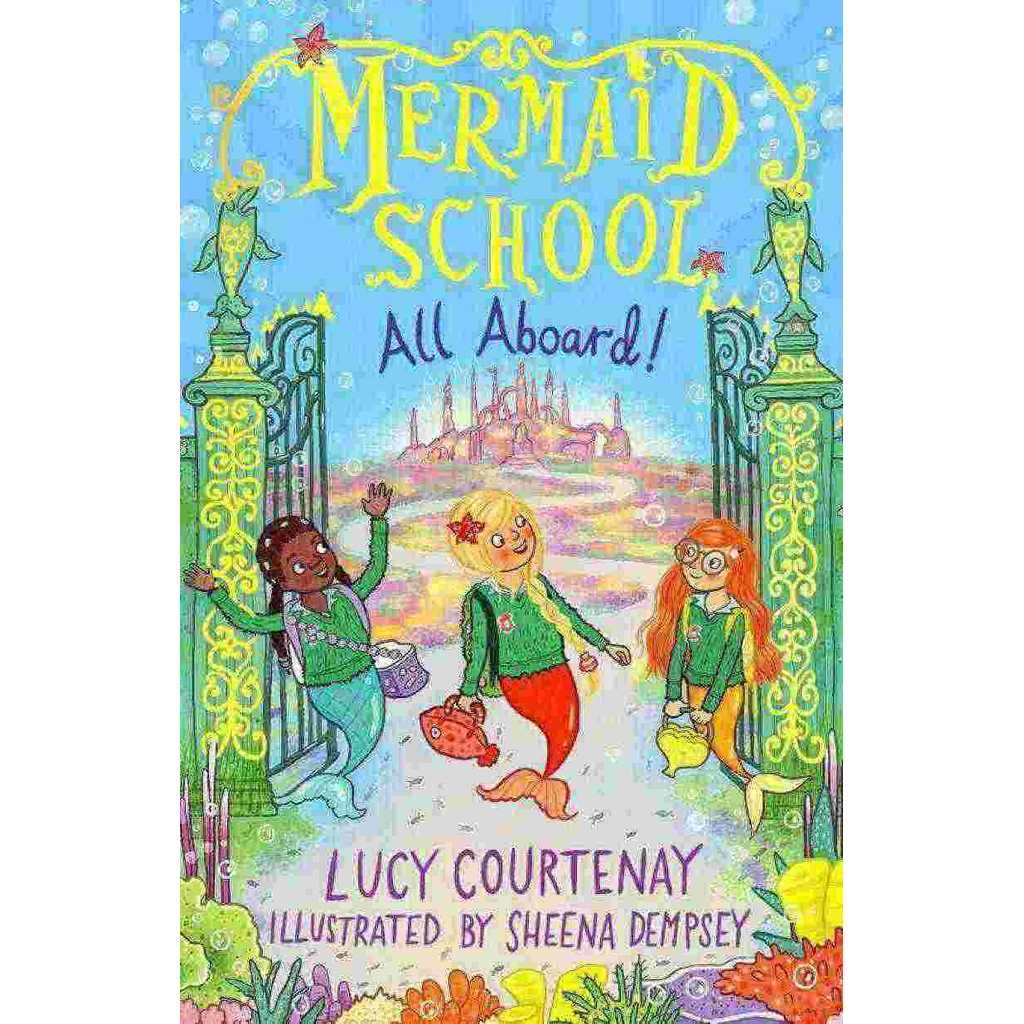 MERMAID SCHOOL: ALL ABOARD!