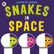 SNAKES IN SPACE