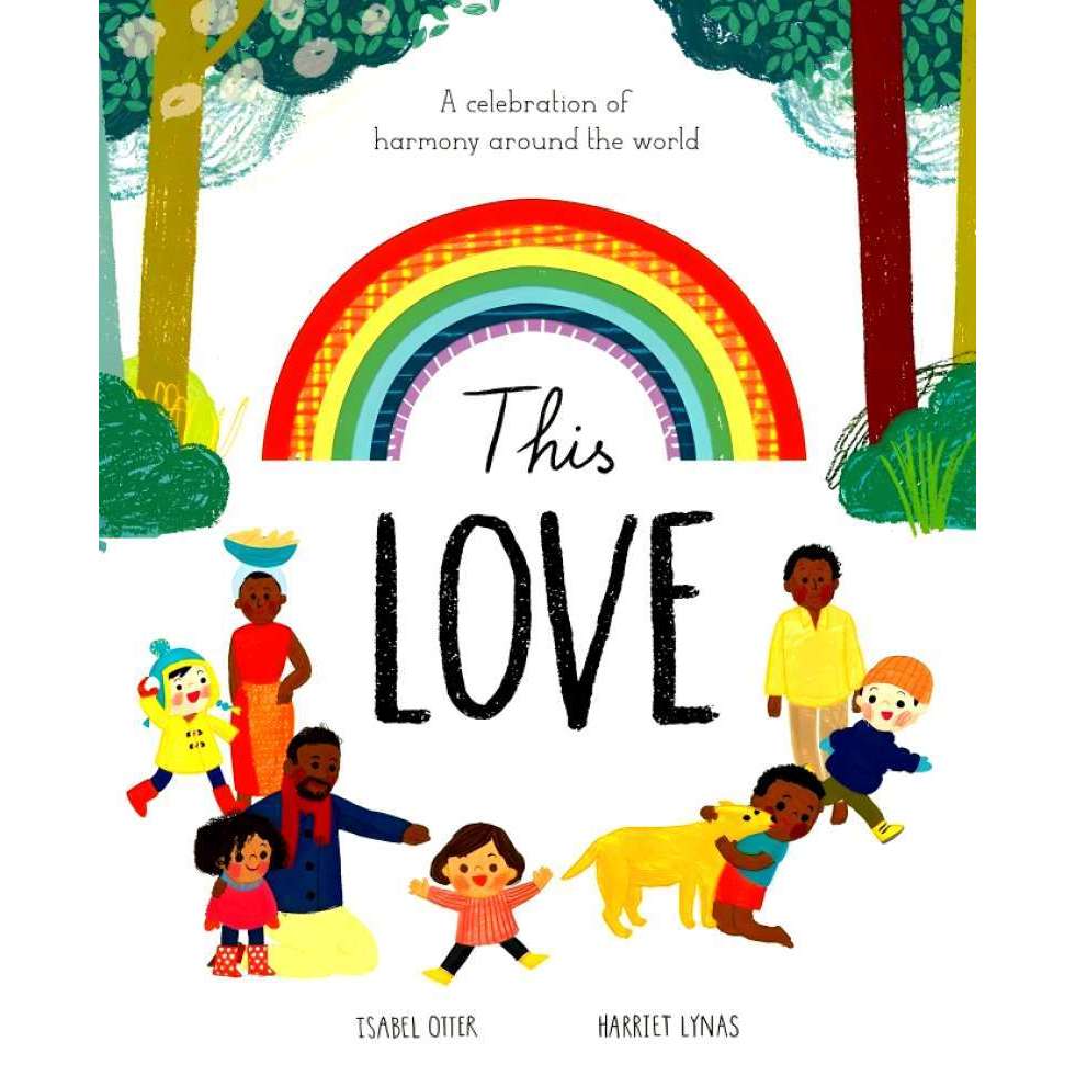 THIS LOVE: A CELEBRATION OF HARMONY AROUND THE WORLD