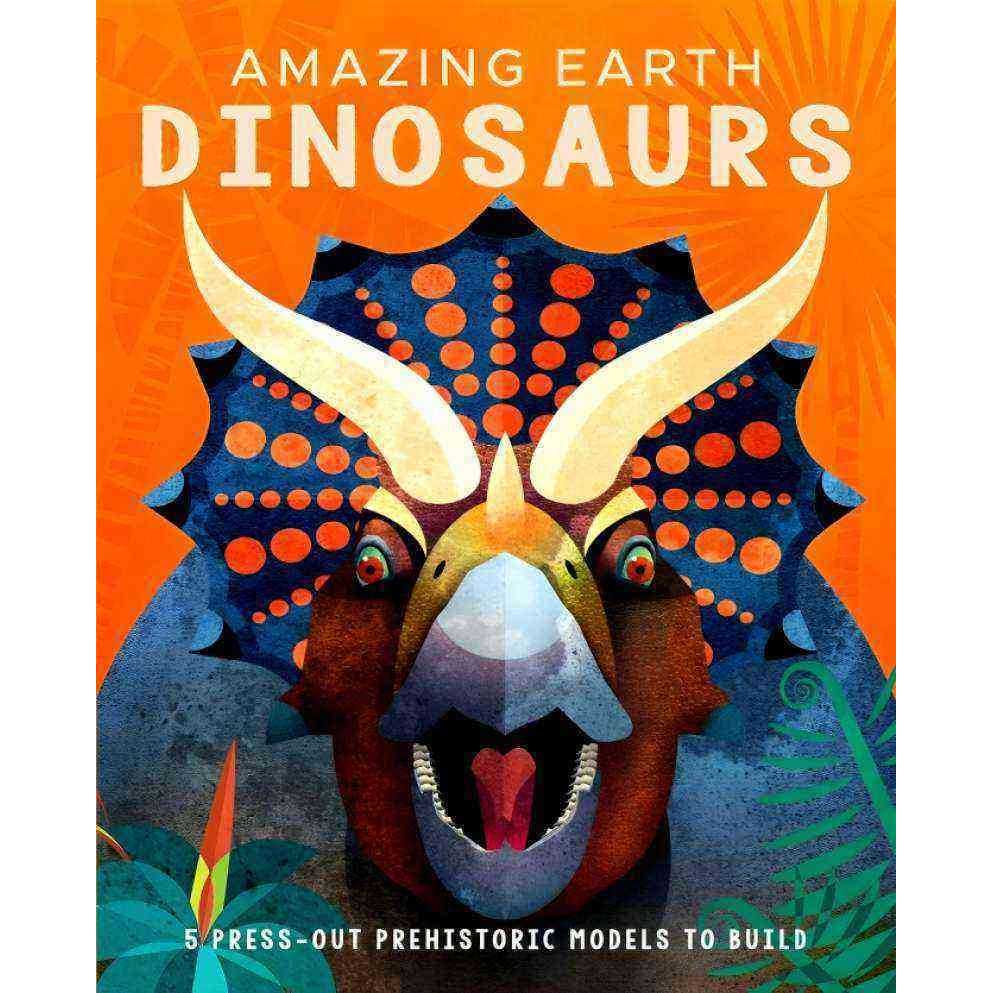 AMAZING EARTH: DINOSAURS