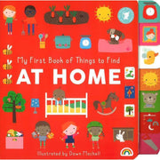 MY FIRST BOOK OF THINGS TO FIND: AT HOME
