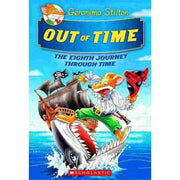 GERONIMO STILTON JOURNEY THROUGH TIME #8: OUT OF TIME