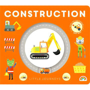 LITTLE JOURNEYS: CONSTRUCTION