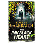CORMORAN STRIKE #6: THE INK BLACK HEART