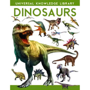 UNIVERSAL KNOWLEDGE LIBRARY: DINOSAURS