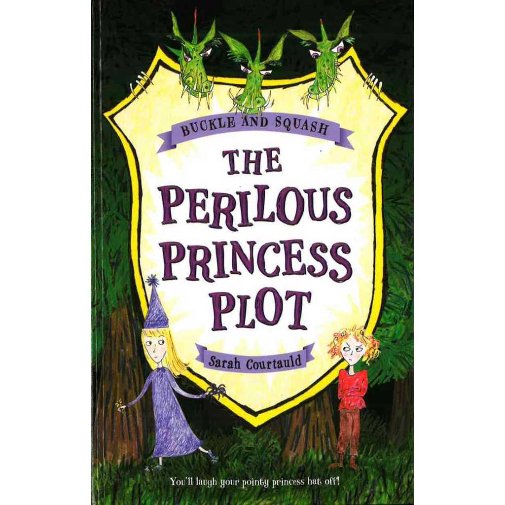 BUCKLE AND SQUASH: THE PERILOUS PRINCESS PLOT: THE PERILOUS PRINCESS PLOT