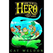 HOW TO BE A HERO: LAND OF LOST THINGS