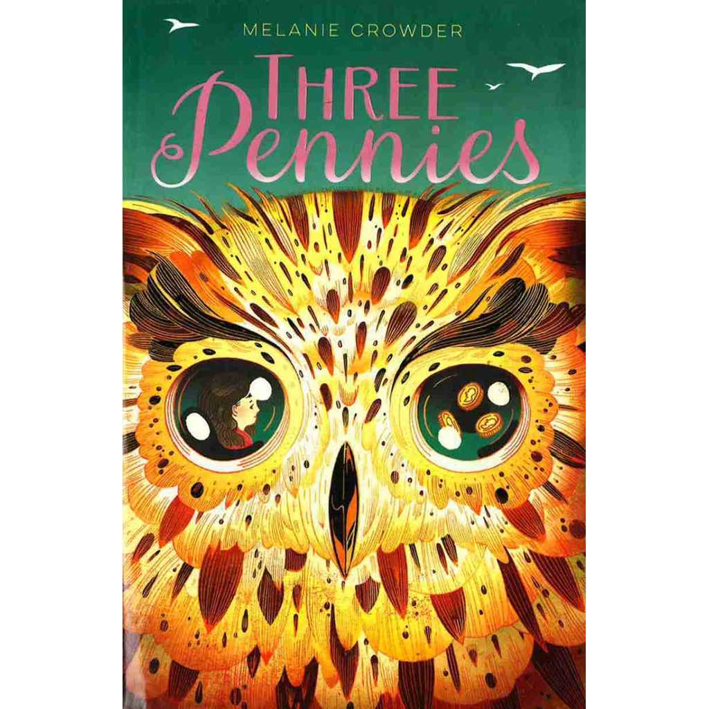 THREE PENNIES - MELANIE CROWDER - Hardcover
