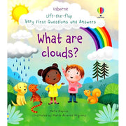 LIFT-THE-FLAP VERY FIRST QUESTIONS AND ANSWERS: WHAT ARE CLOUDS?