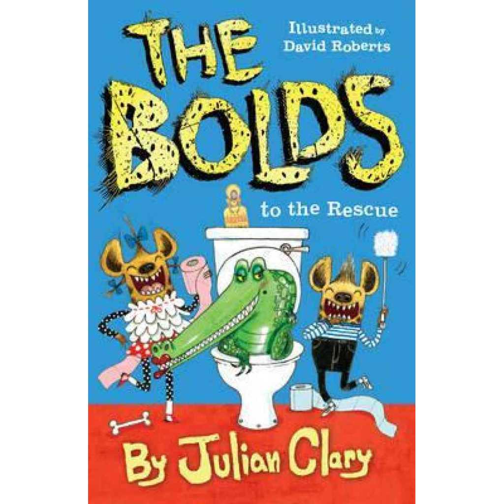 THE BOLDS TO THE RESCUE - JULIAN CLARY - Paperback