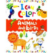 I CAN COLOR: ANIMALS AND BIRDS