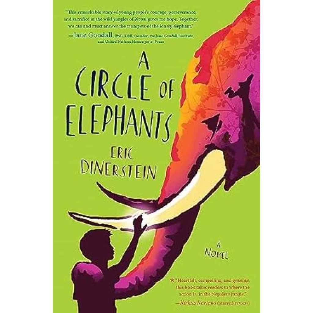 A CIRCLE OF ELEPHANTS - Eric Dinerstein - Hardcover