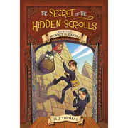 THE SECRET OF THE HIDDEN SCROLLS: JOURNEY TO JERICHO, BOOK 4
