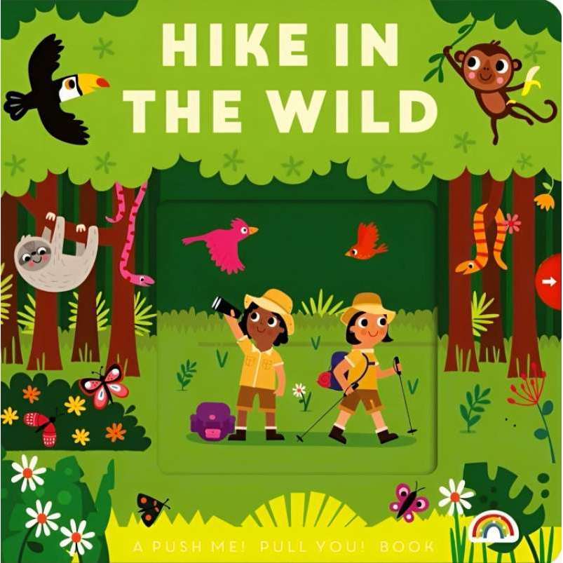 PUSH ME PULL YOU: HIKE IN THE WILD