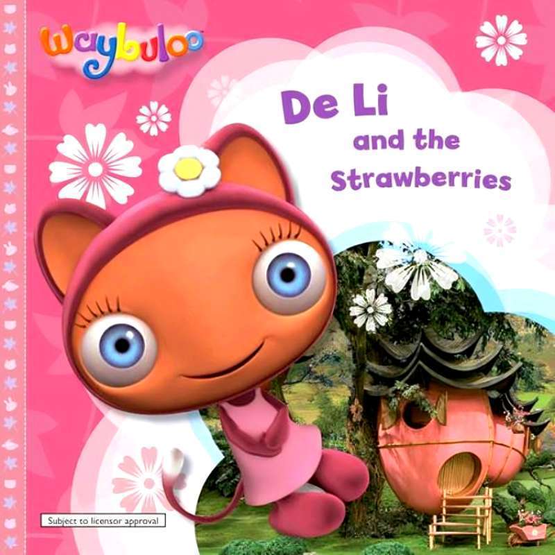 WAYBULOO - DE LI AND THE STRAWBERRIES