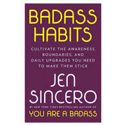 BADASS HABITS
