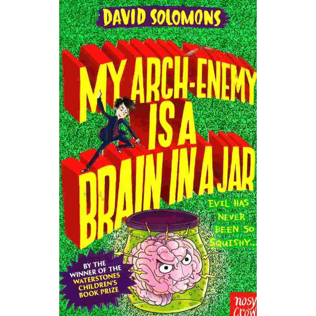MY ARCH-ENEMY IS A BRAIN IN A JAR (MY BROTHER IS A SUPERHERO 4)