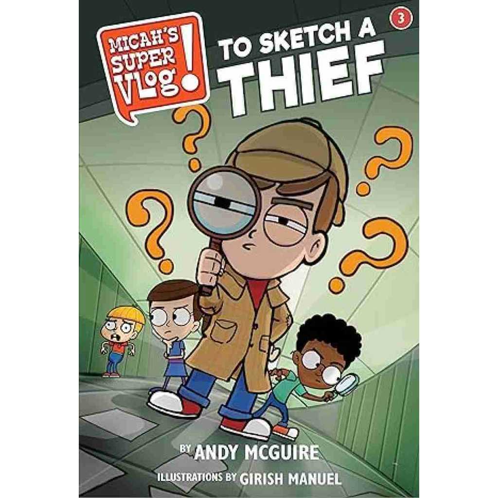 MICAH'S SUPER VLOG: TO SKETCH A THIEF