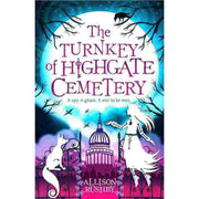 THE TURNKEY OF HIGHGATE CEMETERY