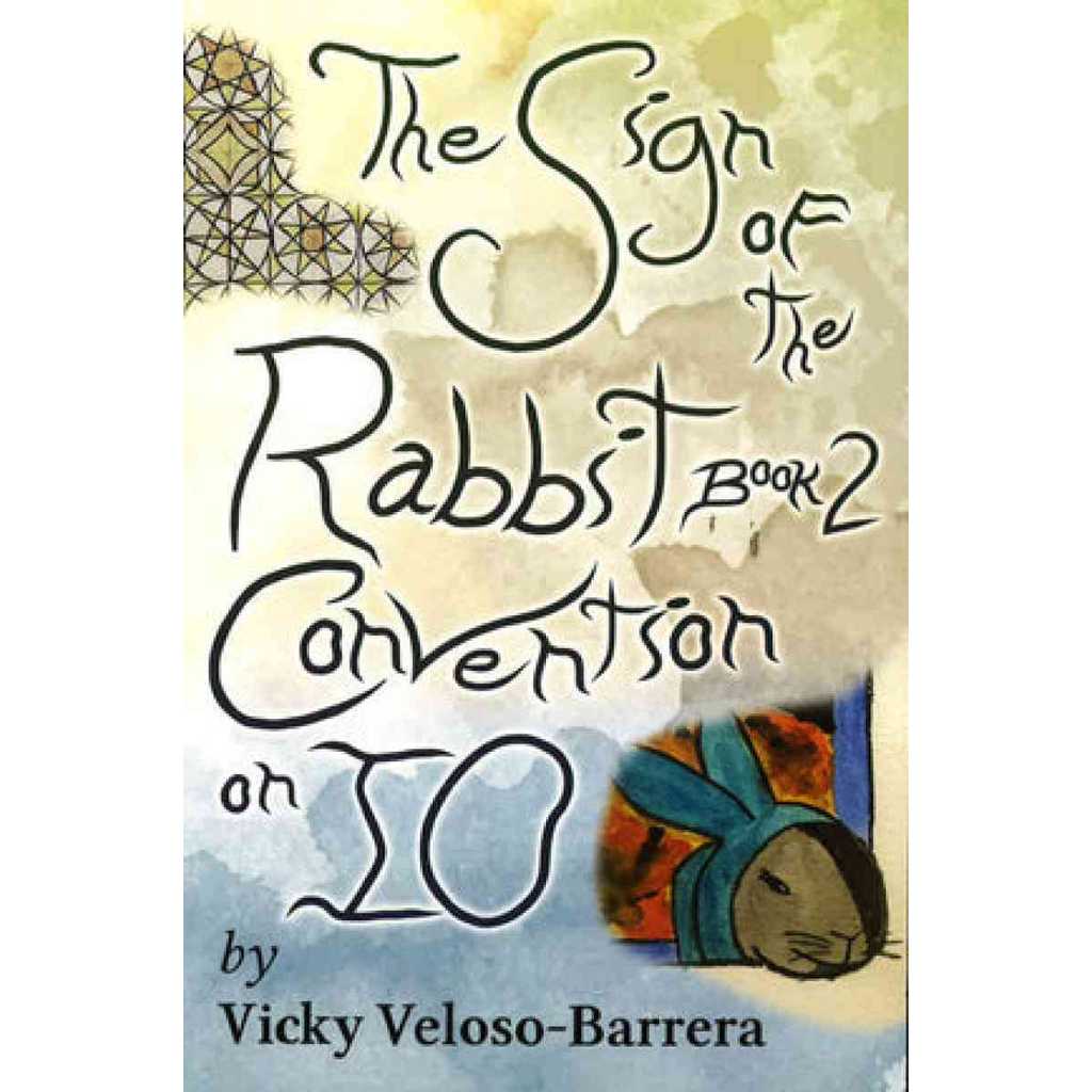 THE SIGN OF THE RABBIT BK2: CONVENTION ON IO