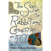 THE SIGN OF THE RABBIT BK2: CONVENTION ON IO