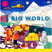 SHINE A LIGHT: BIG WORLD