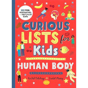 CURIOUS LISTS FOR KIDS: HUMAN BODY